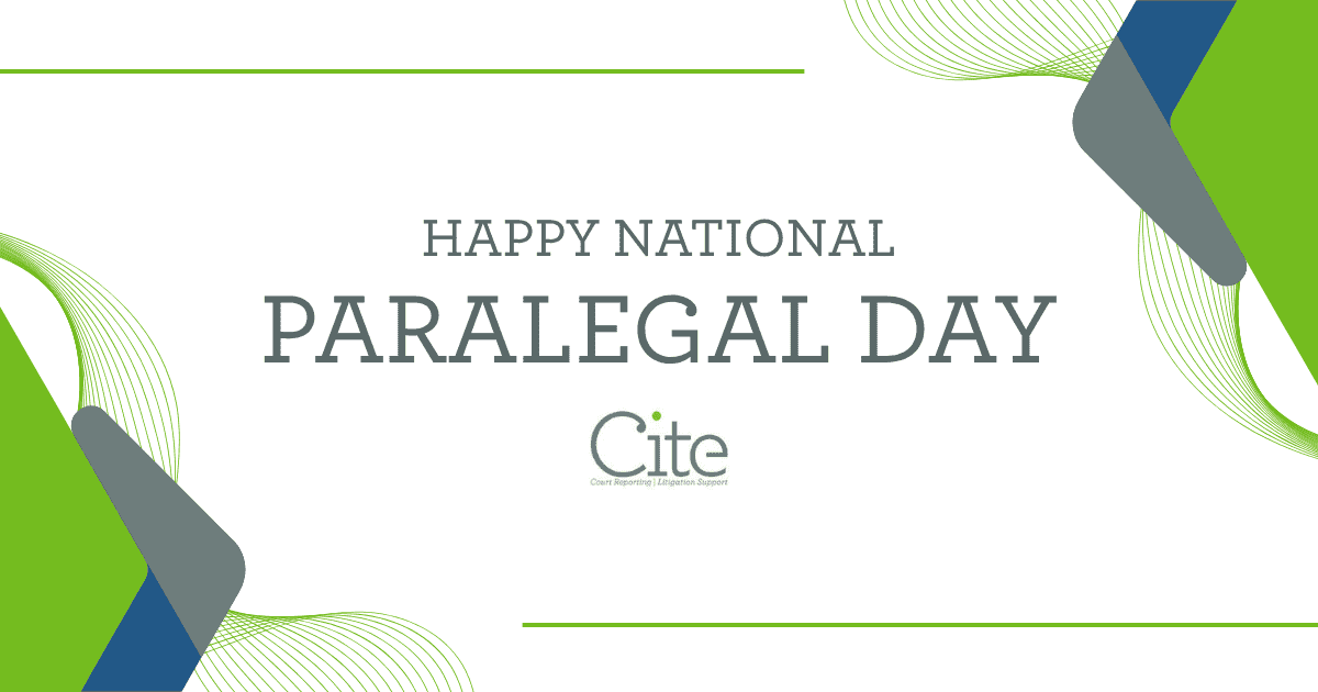 Happy National Paralegal Day - Cite Court Reporting and Litigation Support